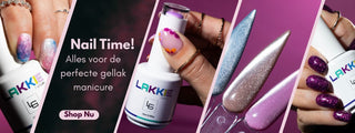 Nail Time! Alles voor de perfecte gellak manicure_LAKKIE Gellak